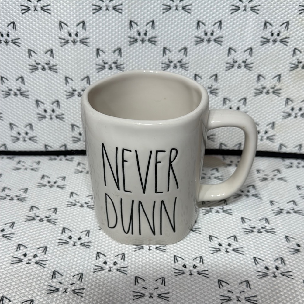 Rae Dunn Never Dunn Mug